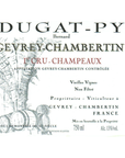 Domaine Dugat-Py Gevrey-Chambertin 1er Cru Champeaux Tres Vieilles Vignes 2015